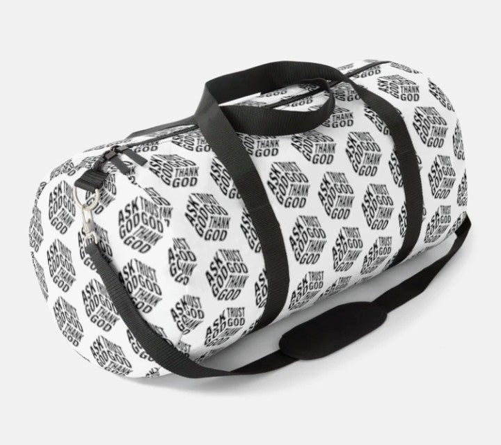 Ask, Trust, Thank God Duffle Bag